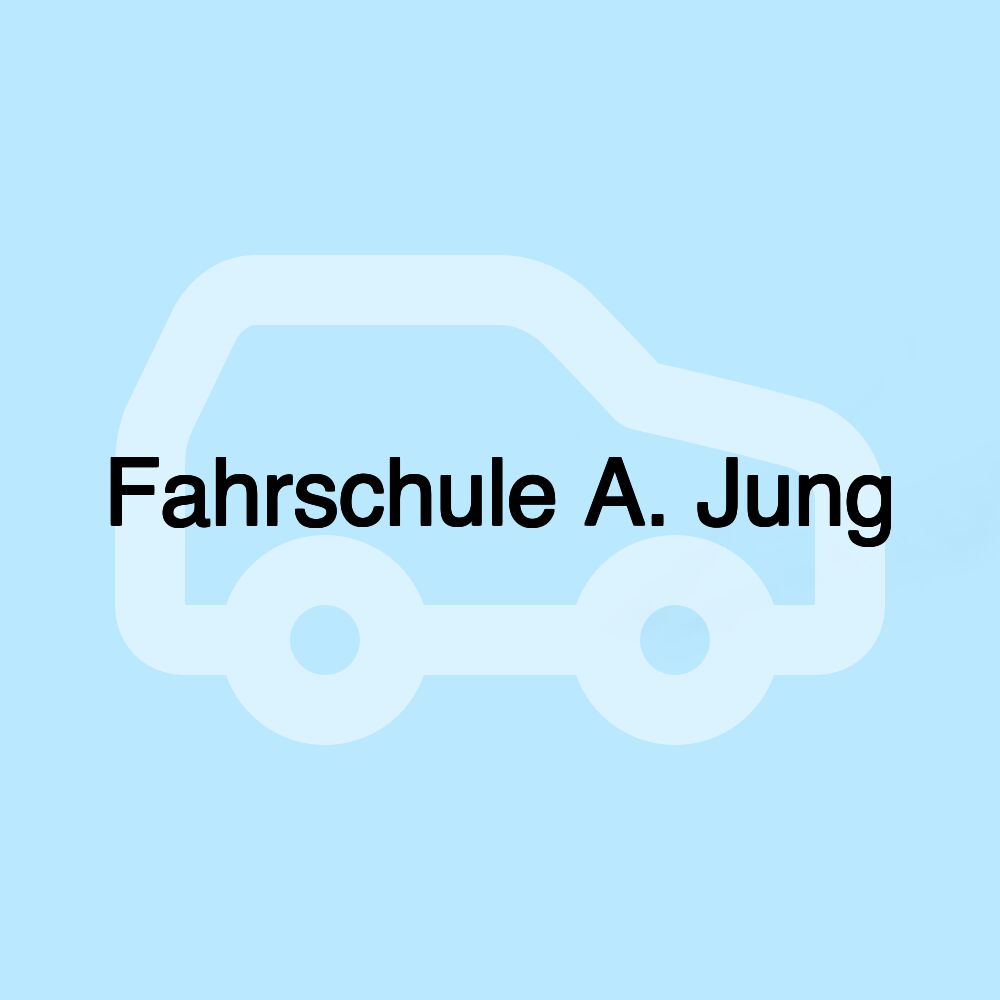 Fahrschule A. Jung