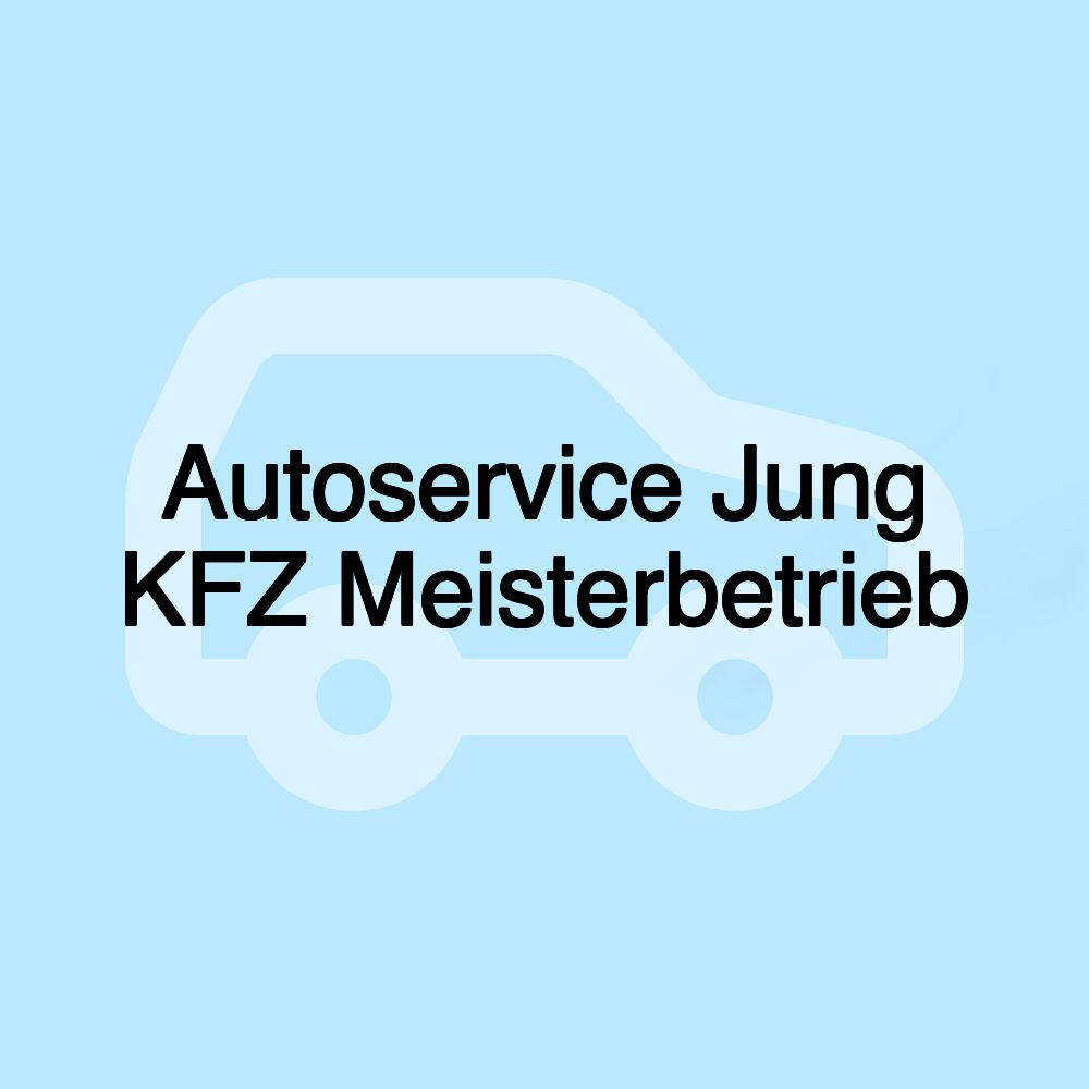 Autoservice Jung KFZ Meisterbetrieb