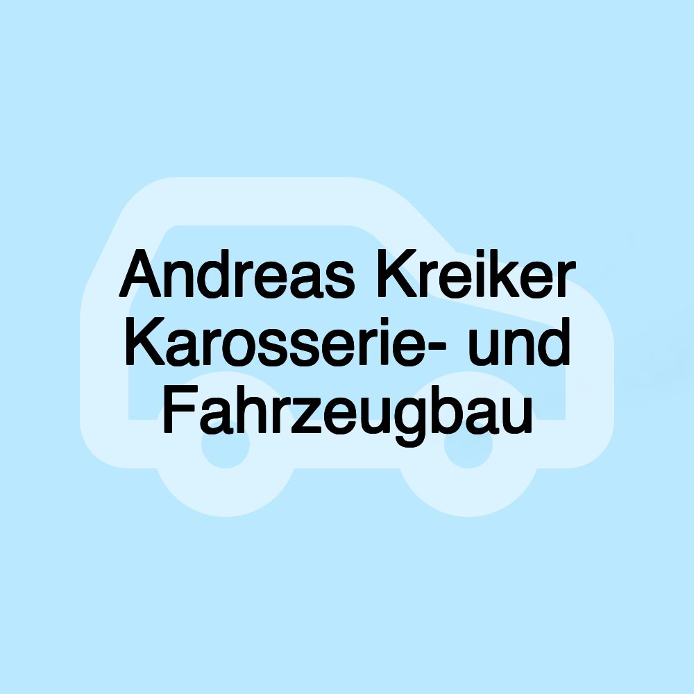 Andreas Kreiker Karosserie- und Fahrzeugbau