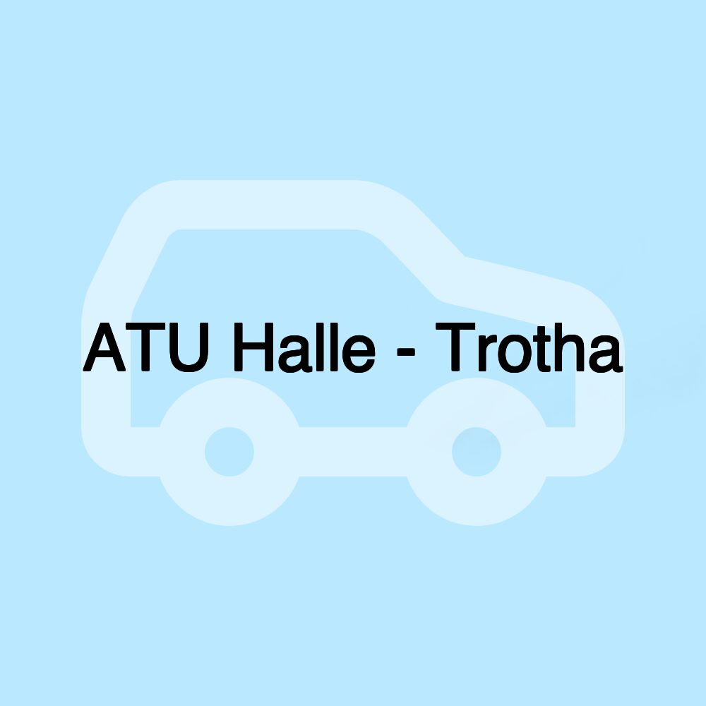 ATU Halle - Trotha