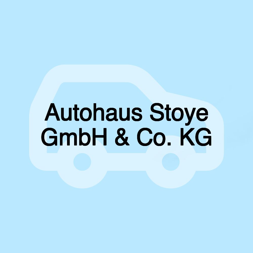 Autohaus Stoye GmbH & Co. KG