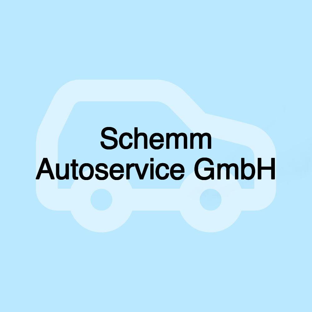 Schemm Autoservice GmbH