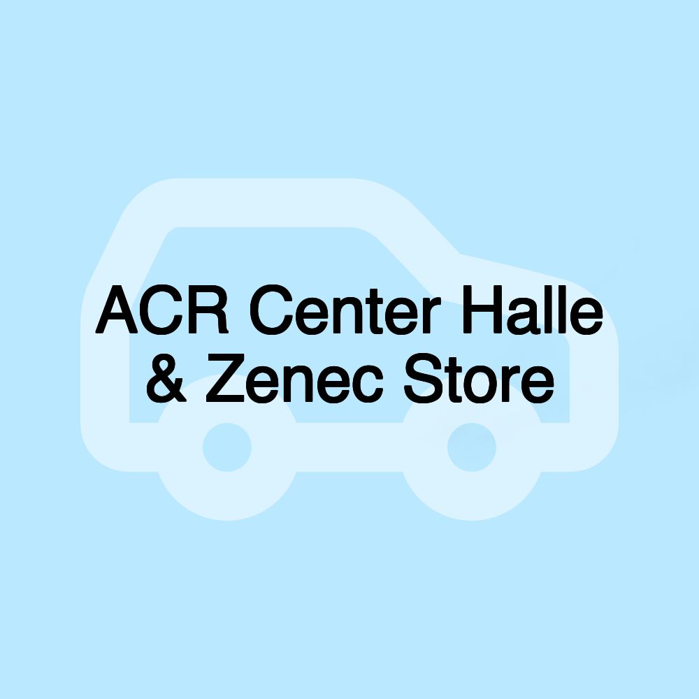 ACR Center Halle & Zenec Store