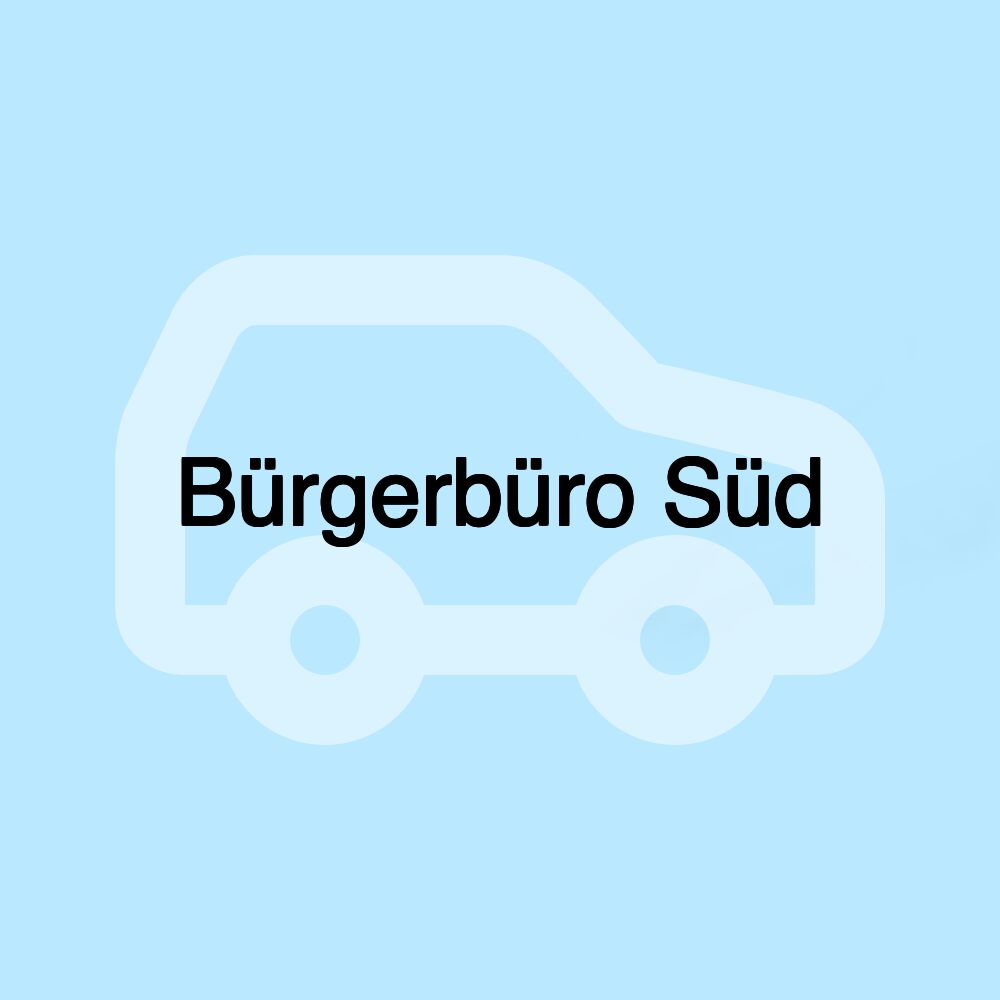 Bürgerbüro Süd