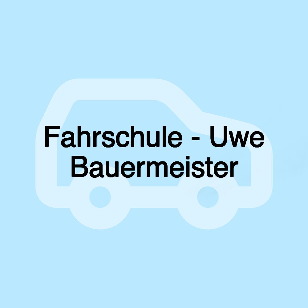 Fahrschule - Uwe Bauermeister