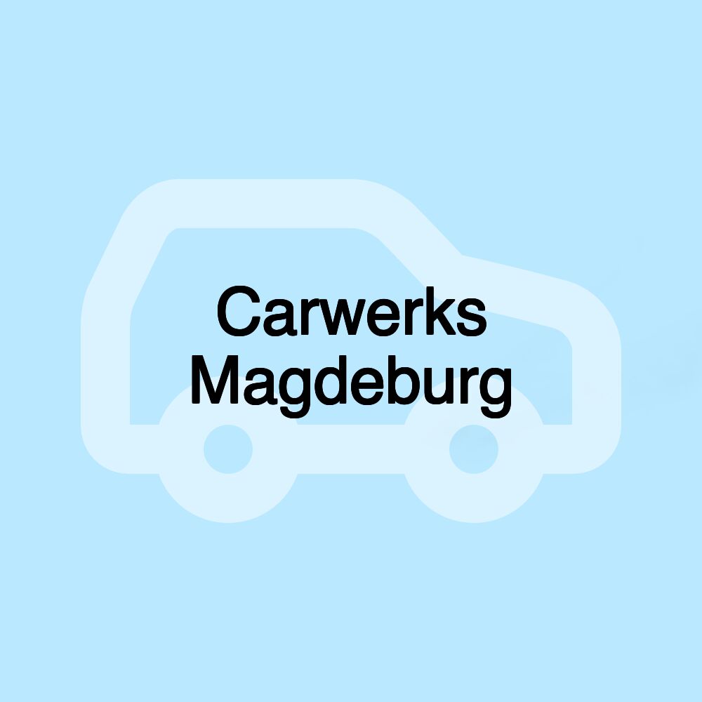 Carwerks Magdeburg