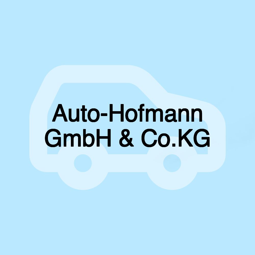 Auto-Hofmann GmbH & Co.KG