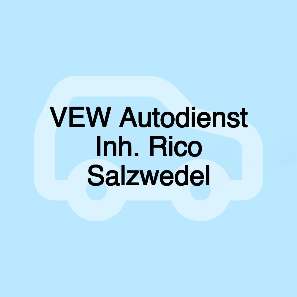 VEW Autodienst Inh. Rico Salzwedel