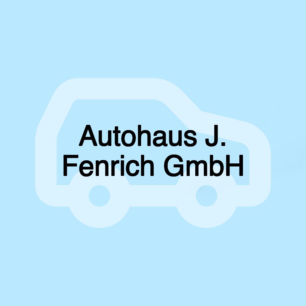 Autohaus J. Fenrich GmbH