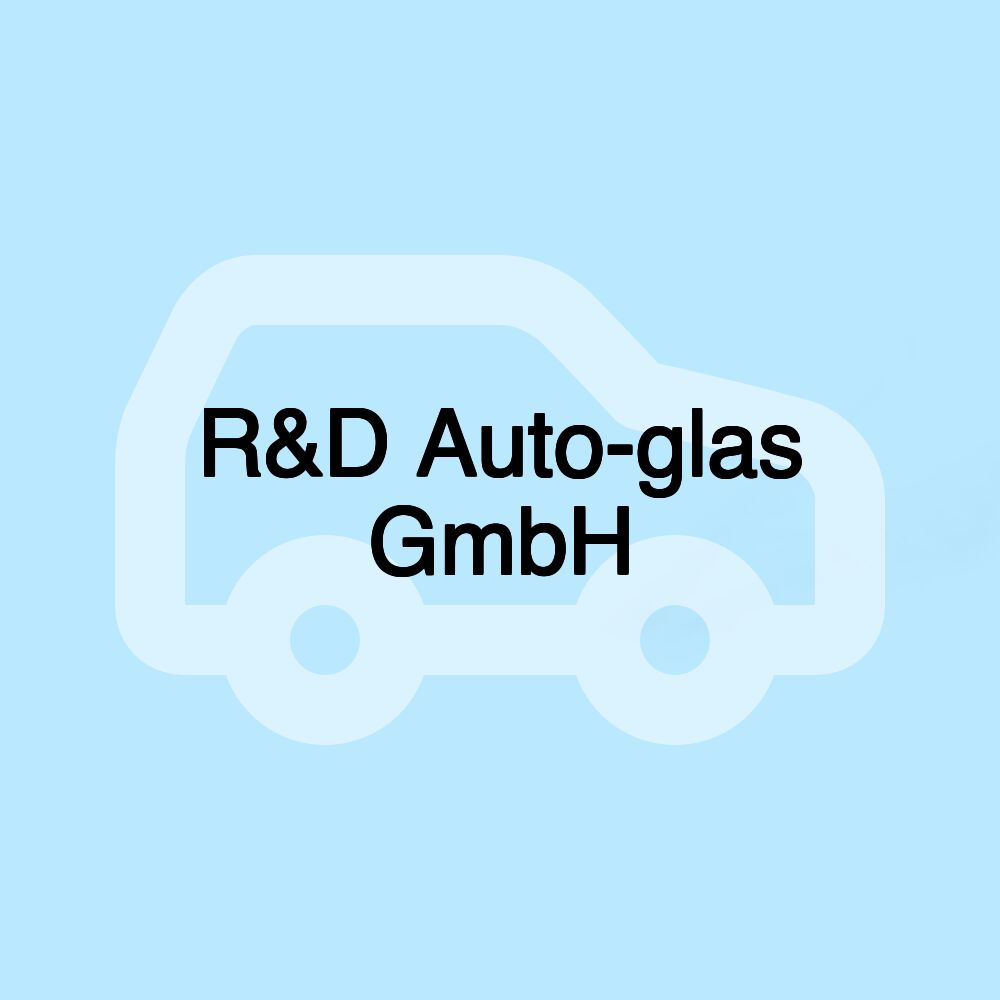 R&D Auto-glas GmbH