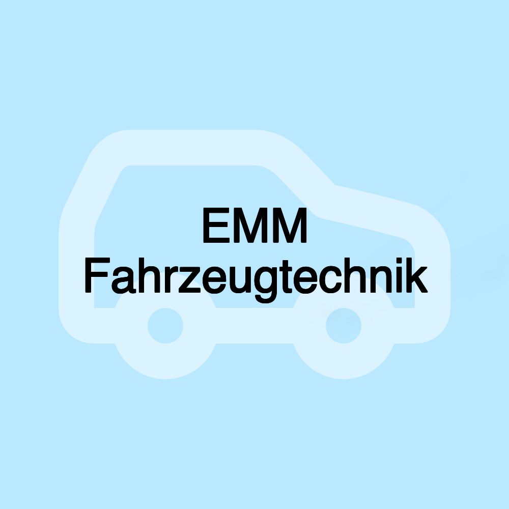 EMM Fahrzeugtechnik