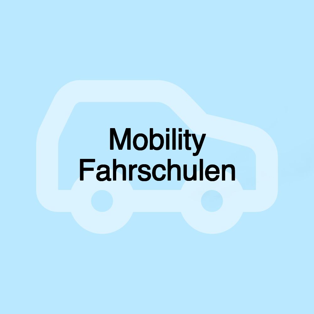 Mobility Fahrschulen