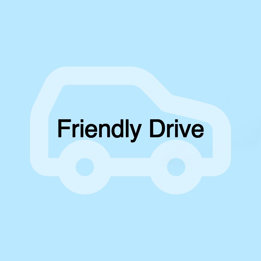 Friendly Drive