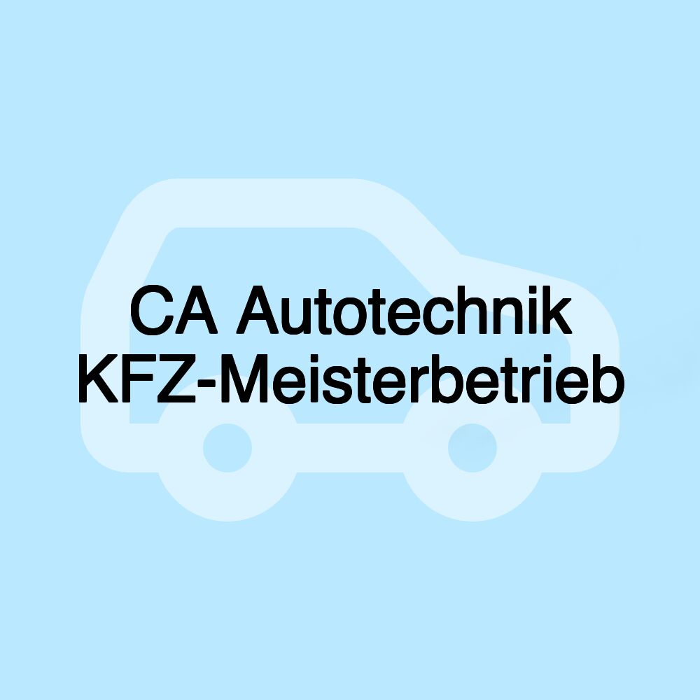 CA Autotechnik KFZ-Meisterbetrieb