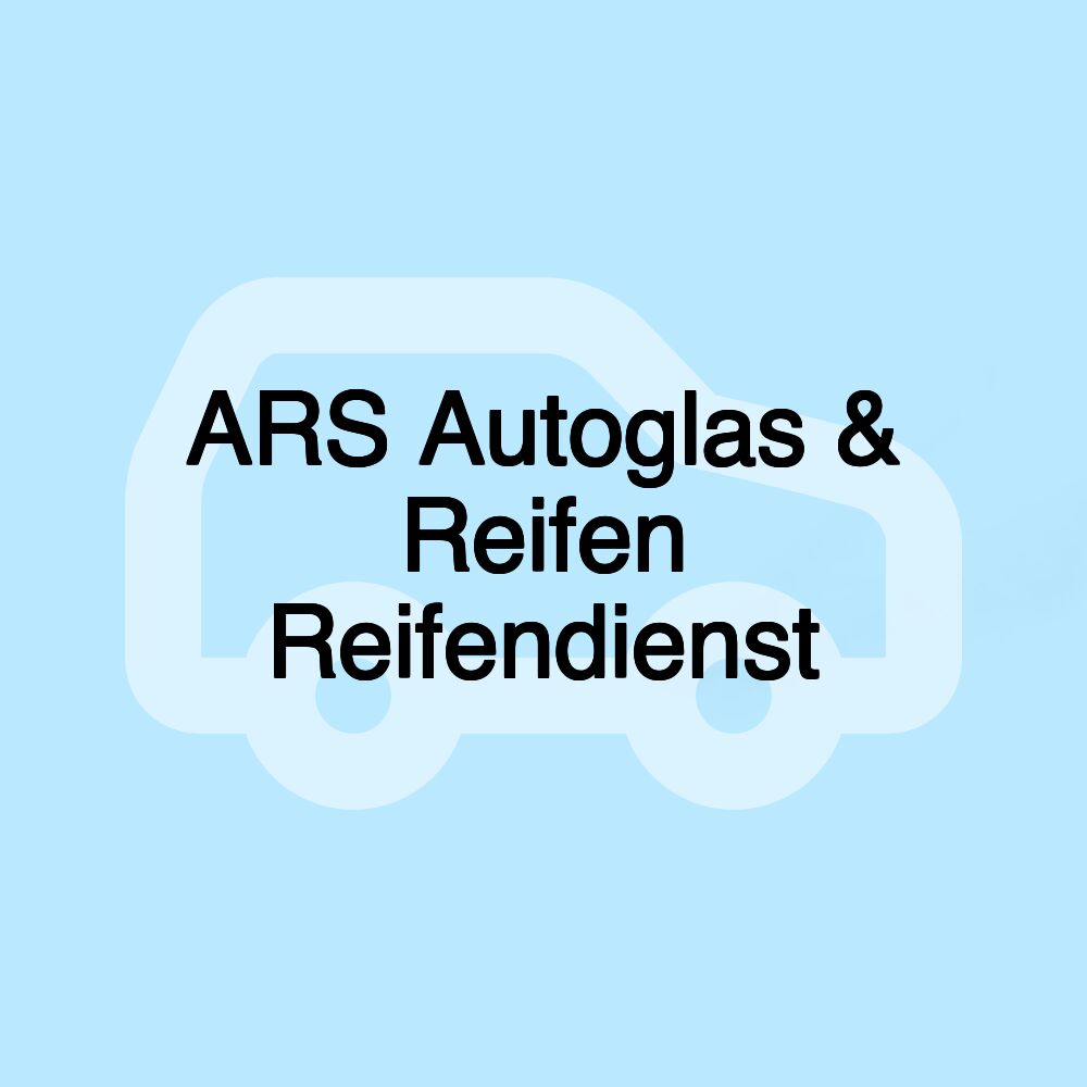 ARS Autoglas & Reifen Reifendienst