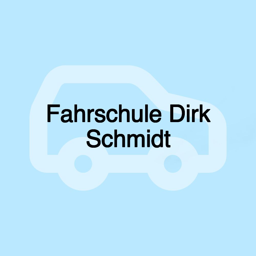 Fahrschule Dirk Schmidt