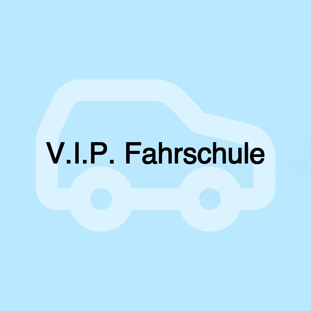 V.I.P. Fahrschule