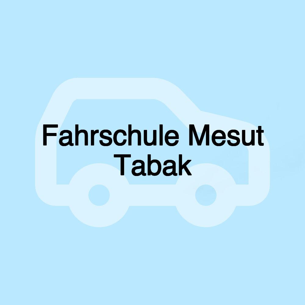 Fahrschule Mesut Tabak