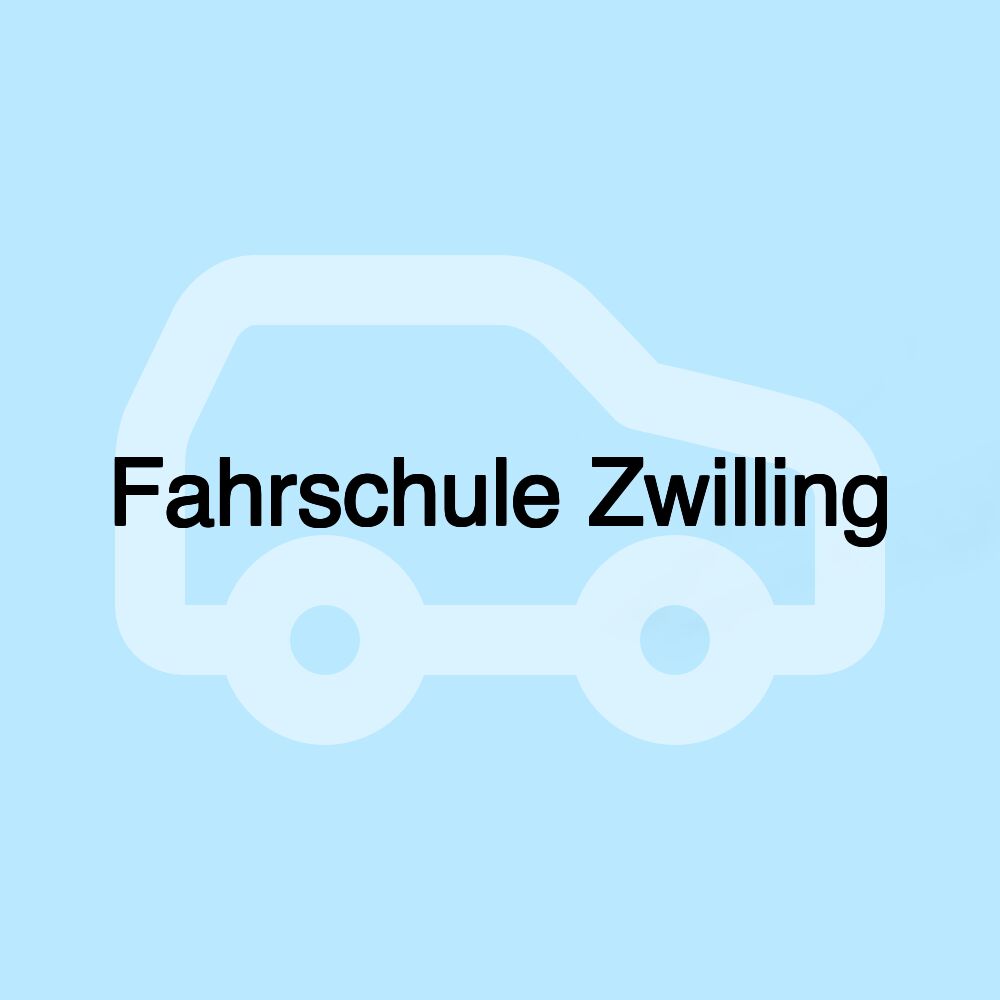 Fahrschule Zwilling