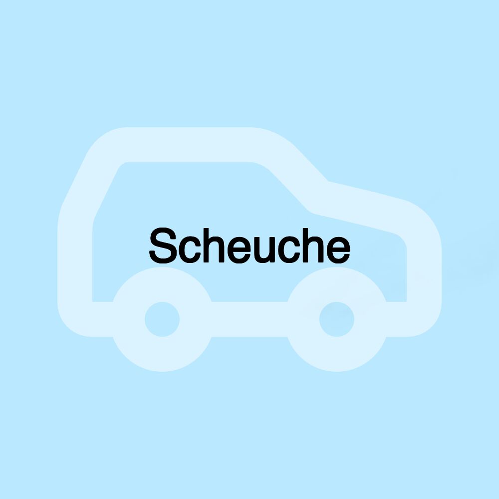 Scheuche