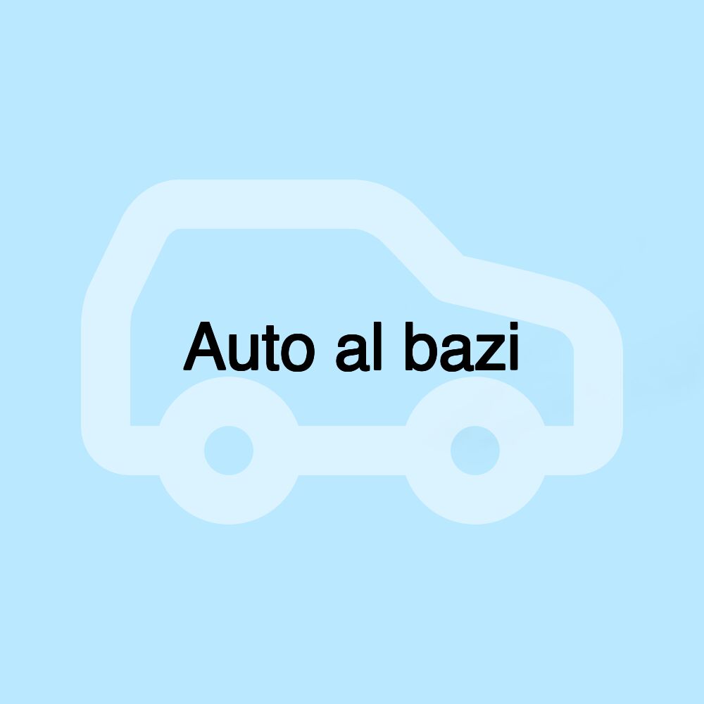 Auto al bazi