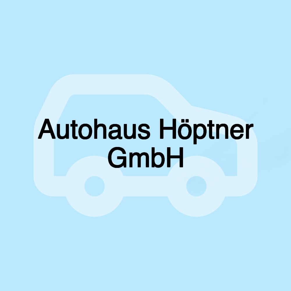 Autohaus Höptner GmbH