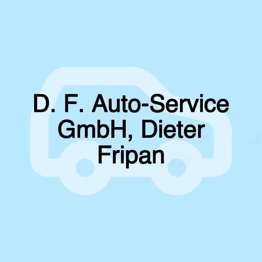 D. F. Auto-Service GmbH, Dieter Fripan