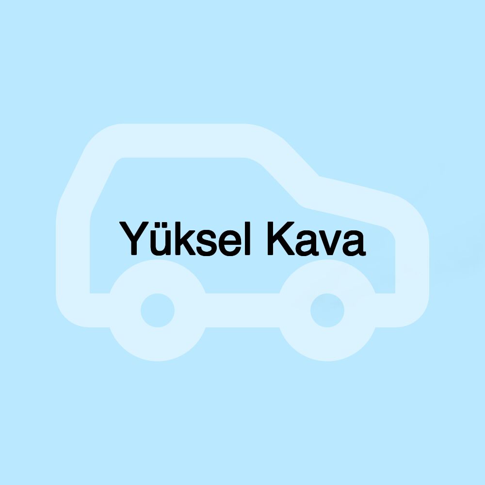 Yüksel Kava