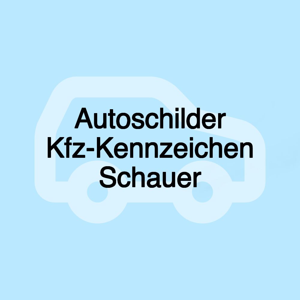 Autoschilder Kfz-Kennzeichen Schauer