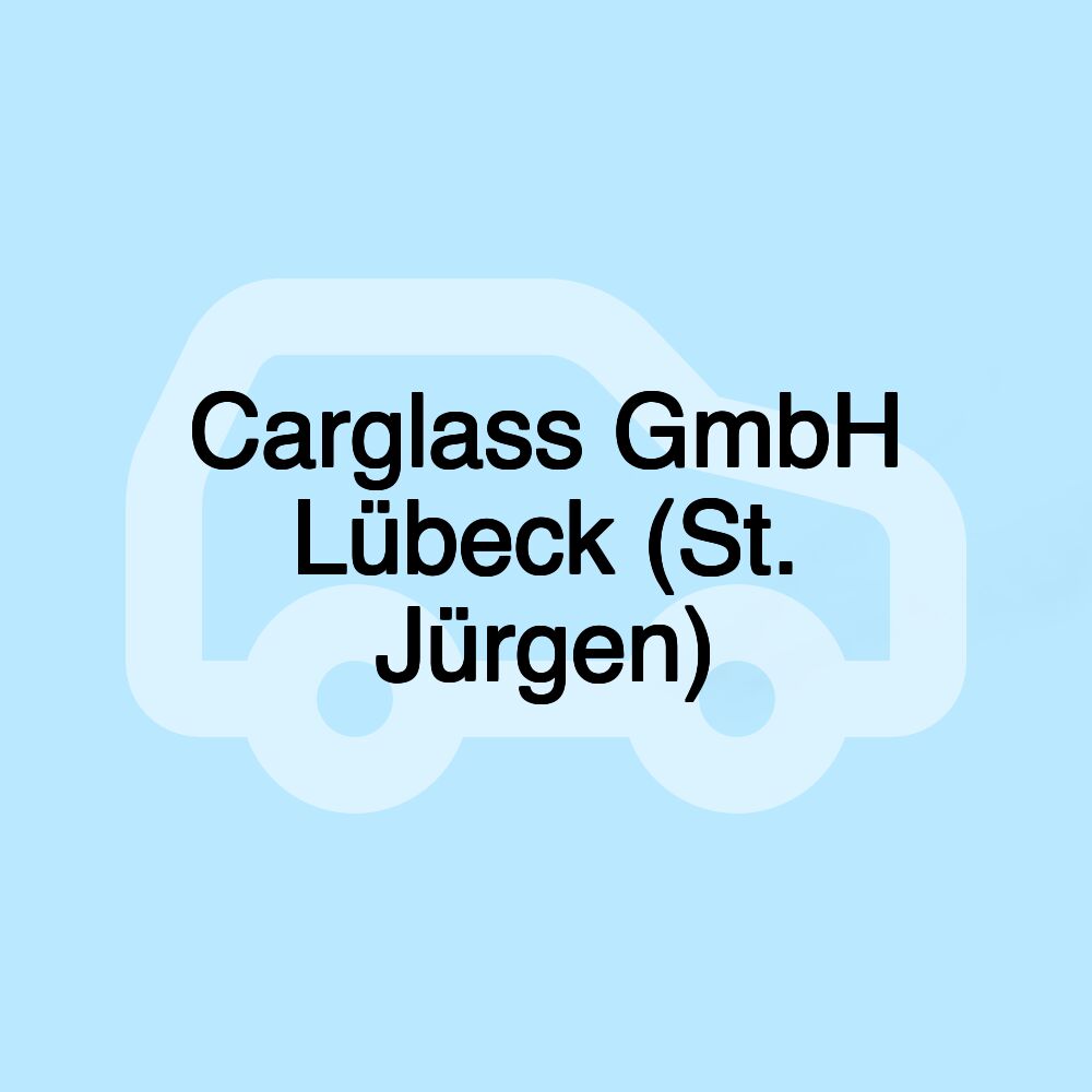 Carglass GmbH Lübeck (St. Jürgen)