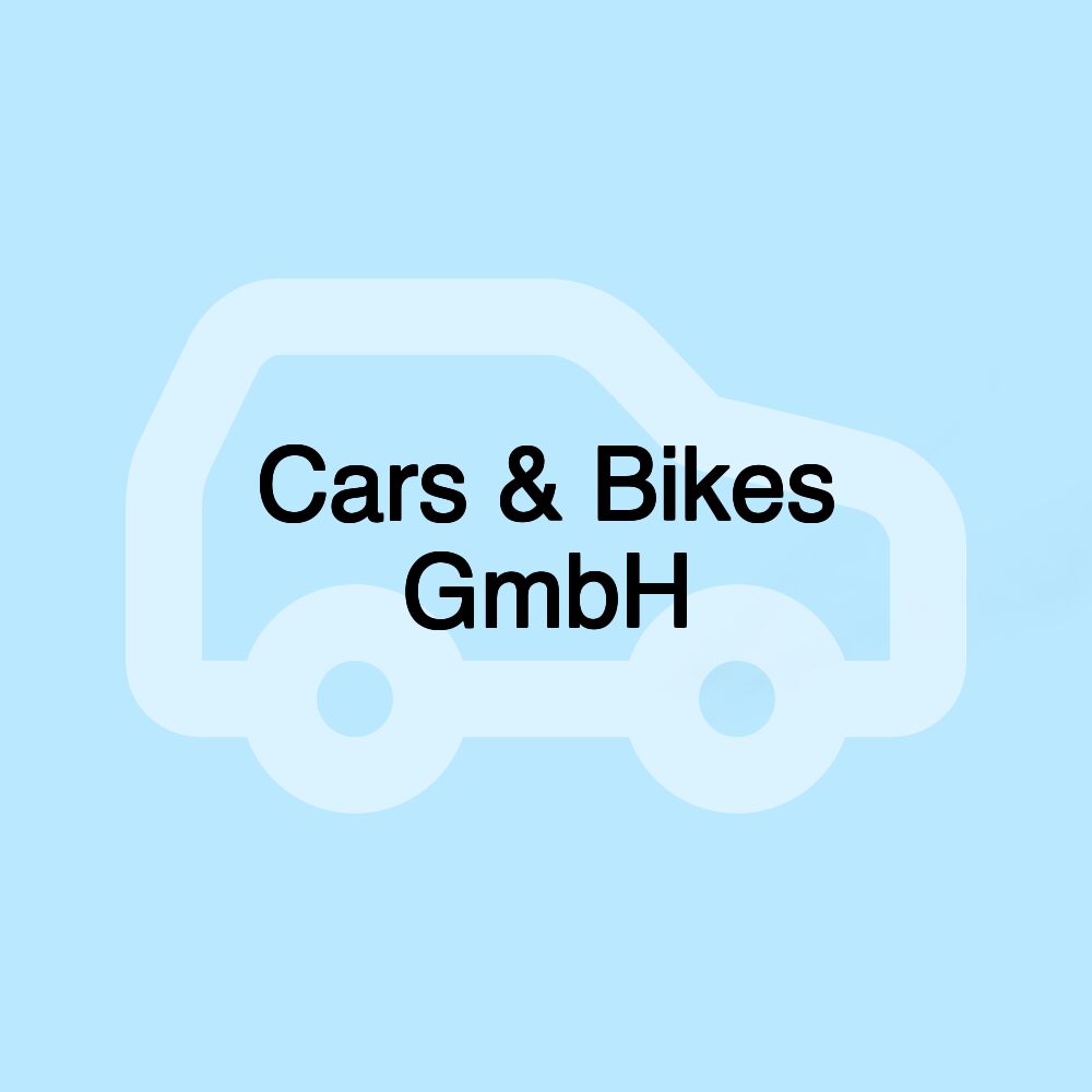 Cars & Bikes GmbH