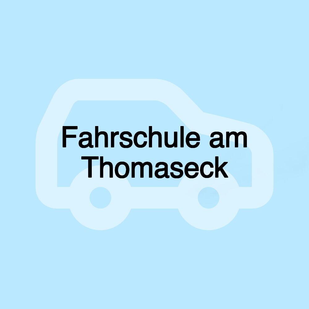 Fahrschule am Thomaseck