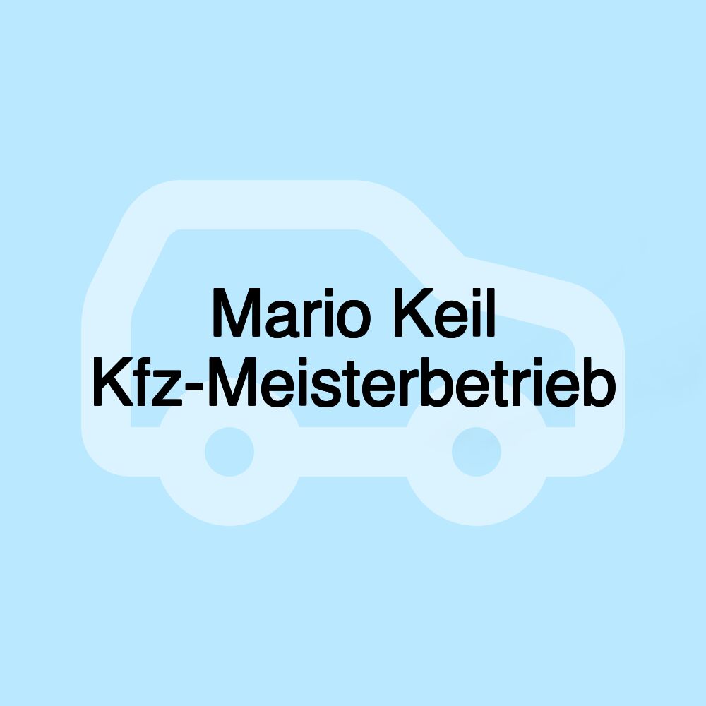 Mario Keil Kfz-Meisterbetrieb