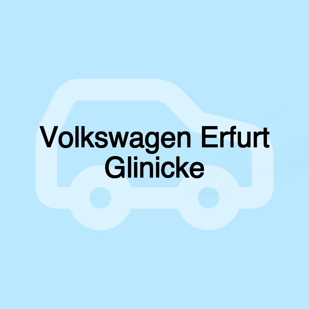 Volkswagen Erfurt Glinicke