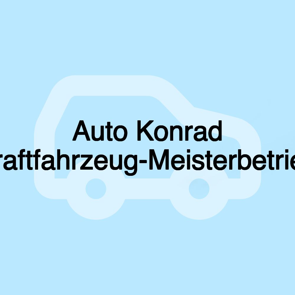 Auto Konrad Kraftfahrzeug-Meisterbetrieb