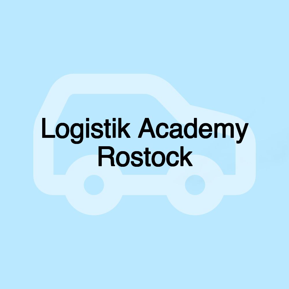 Logistik Academy Rostock