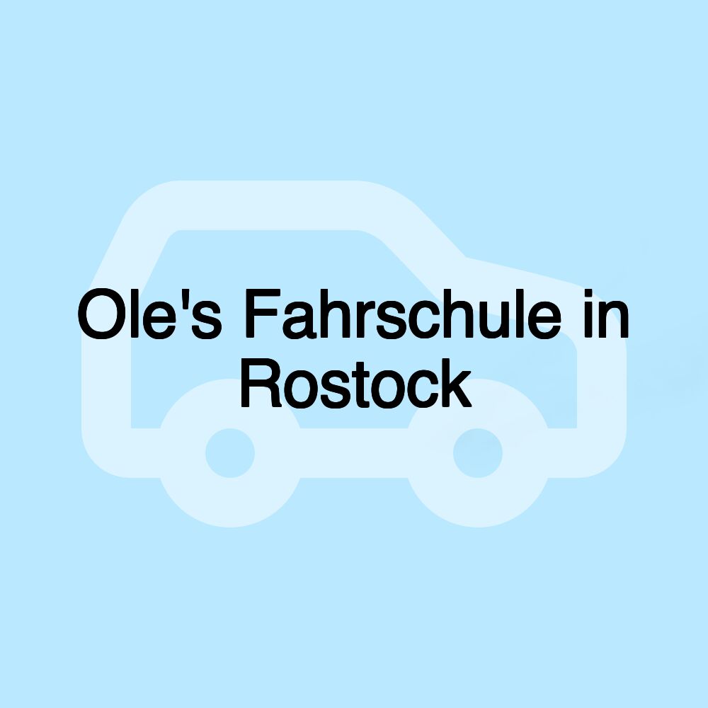 Ole's Fahrschule in Rostock