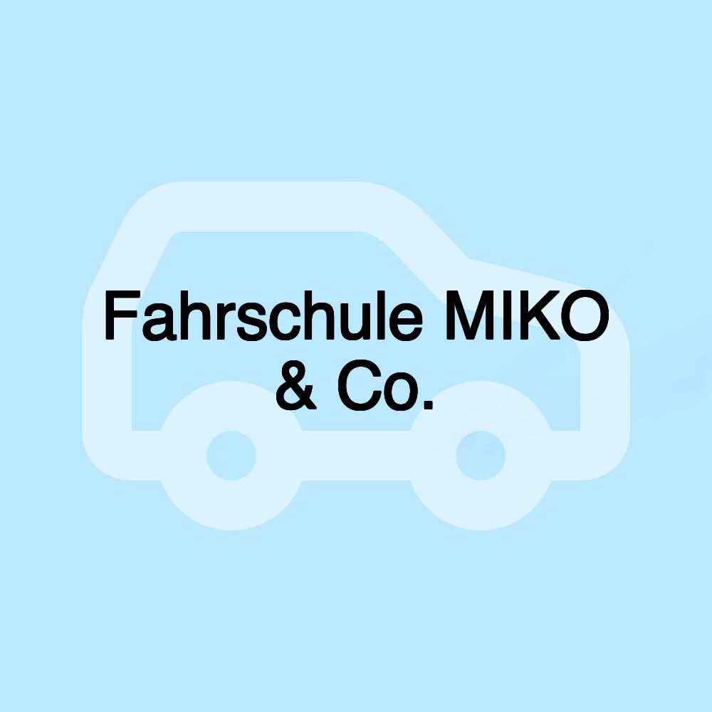 Fahrschule MIKO & Co.