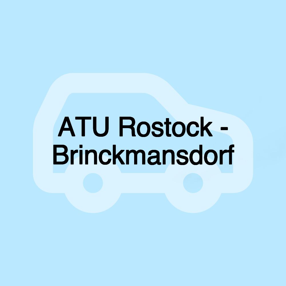 ATU Rostock - Brinckmansdorf