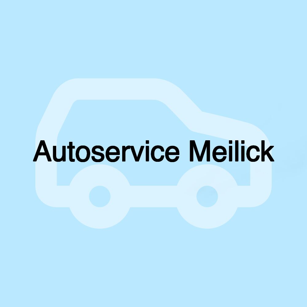 Autoservice Meilick