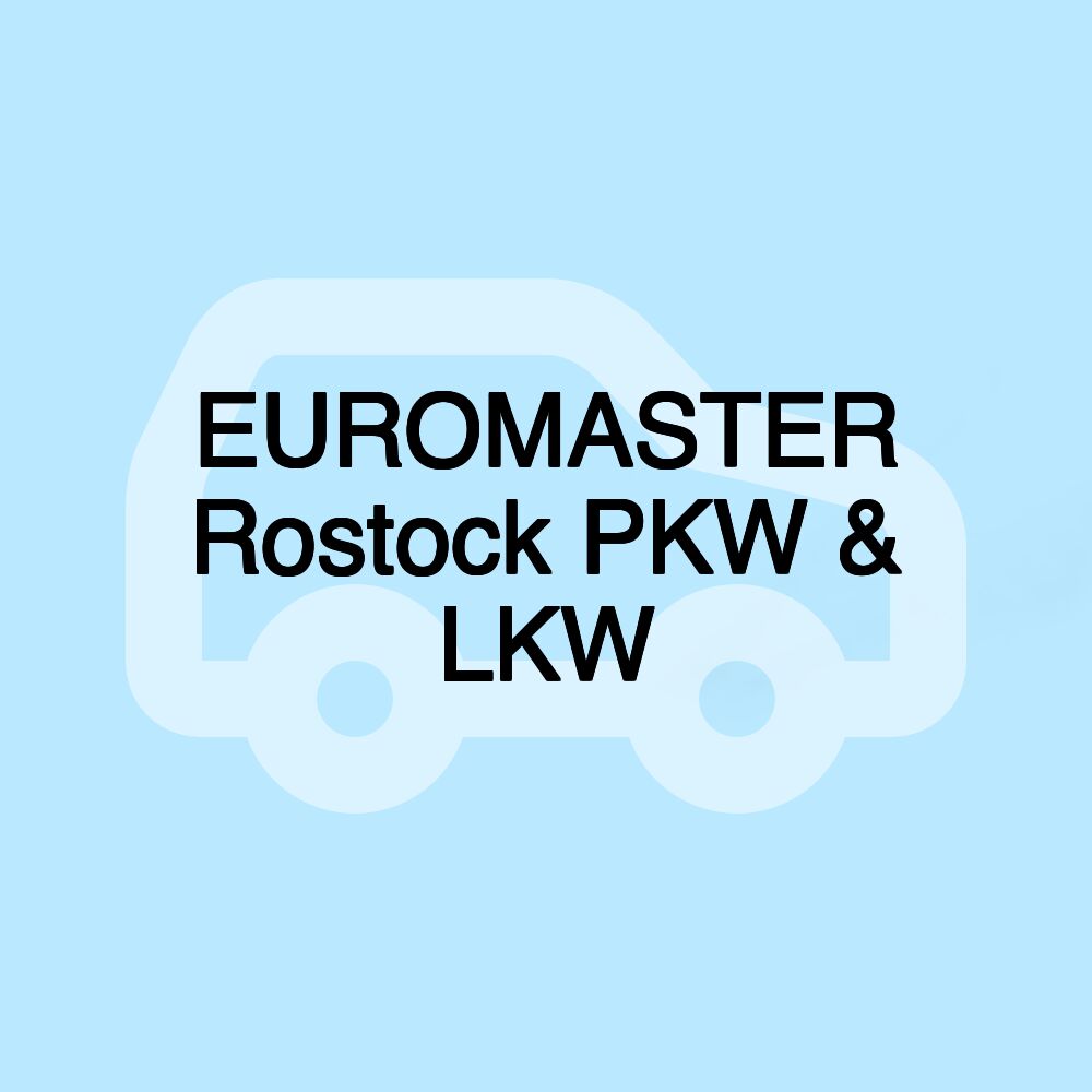 EUROMASTER Rostock PKW & LKW