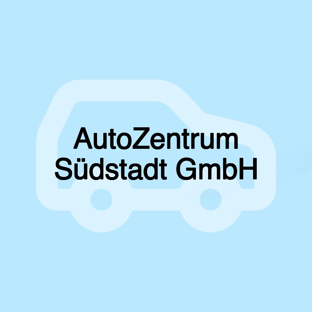 AutoZentrum Südstadt GmbH