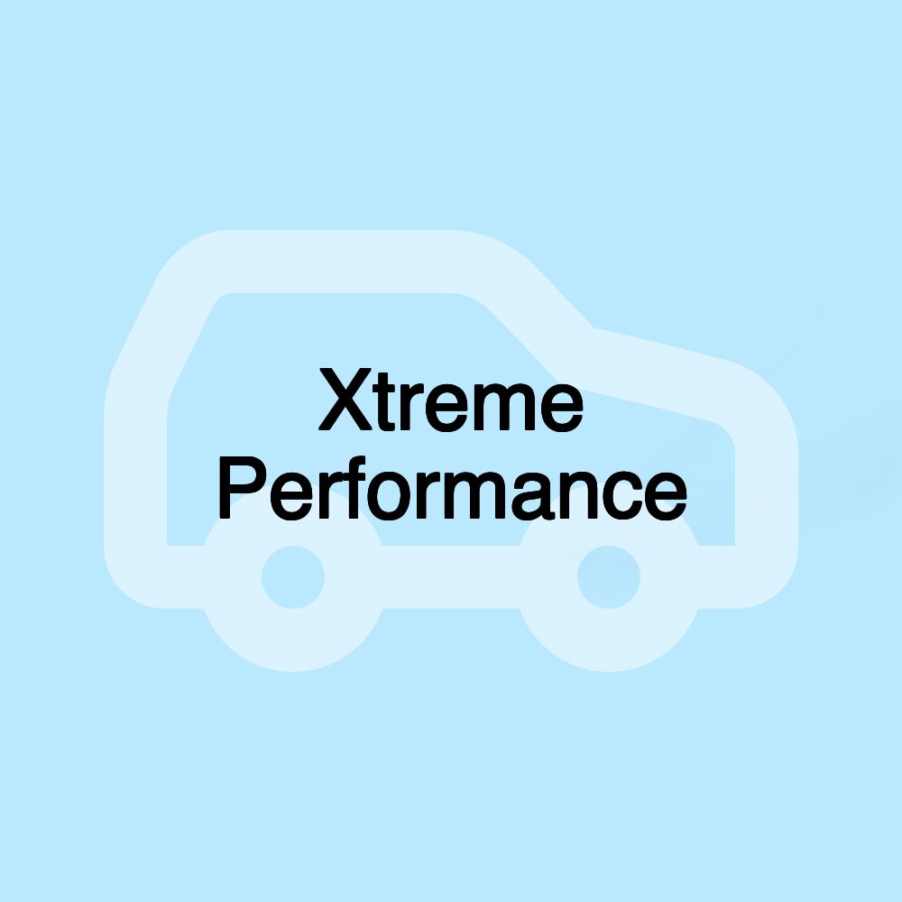 Xtreme Performance