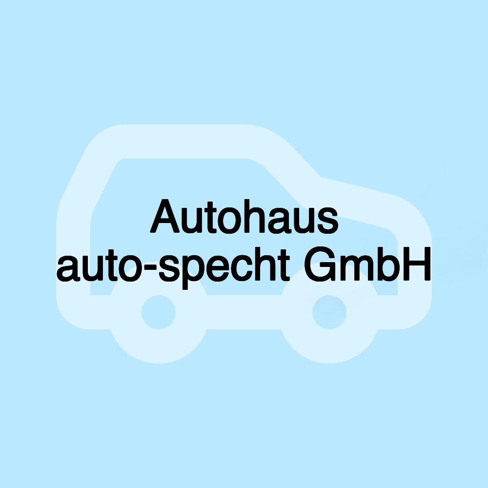 Autohaus auto-specht GmbH