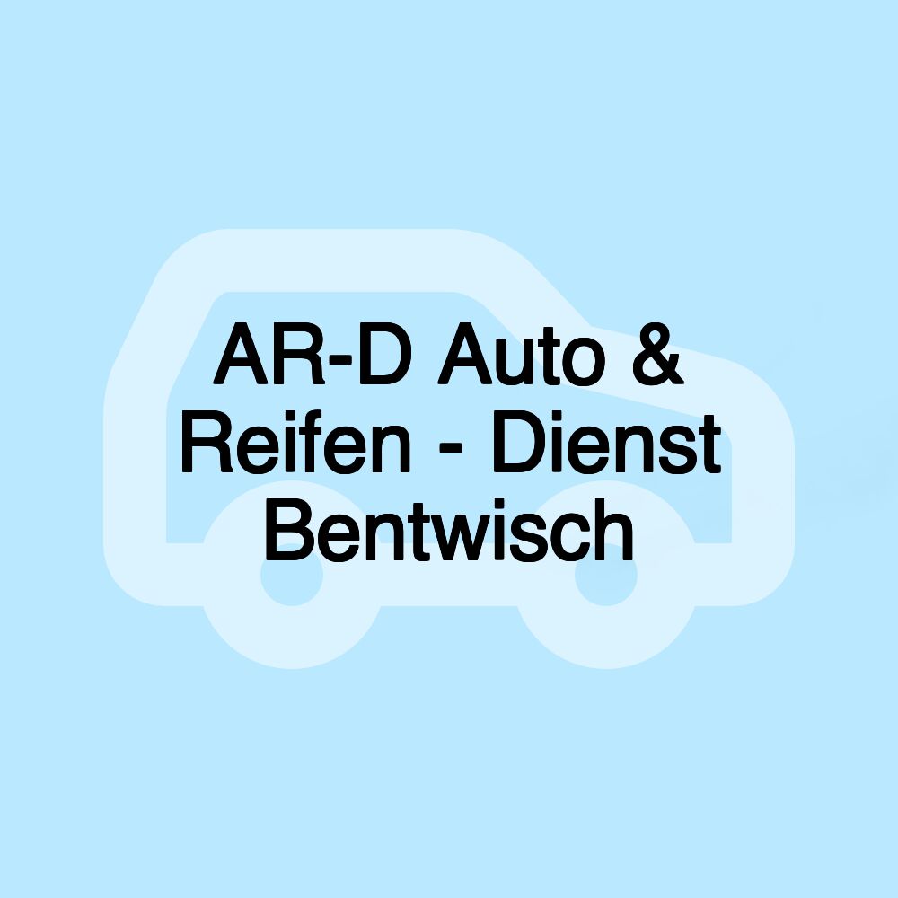 AR-D Auto & Reifen - Dienst Bentwisch