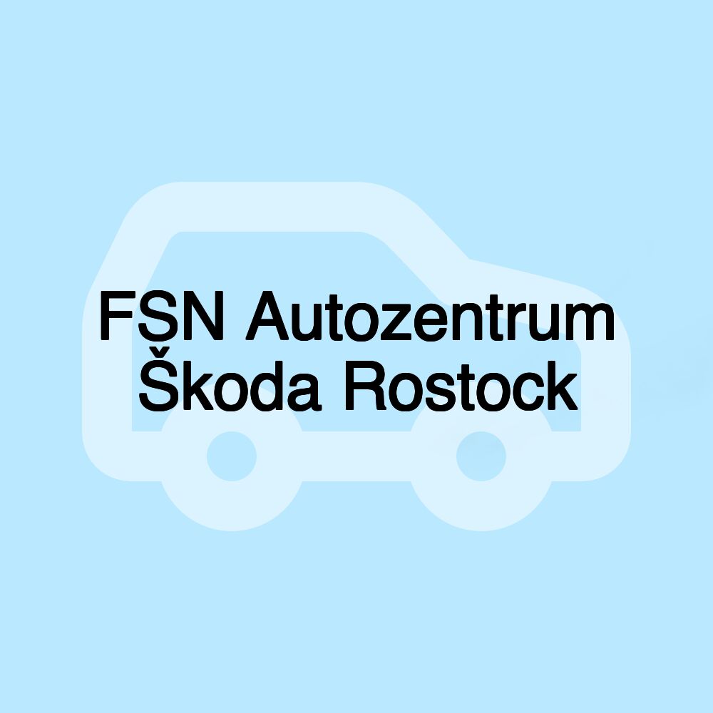 FSN Autozentrum Škoda Rostock