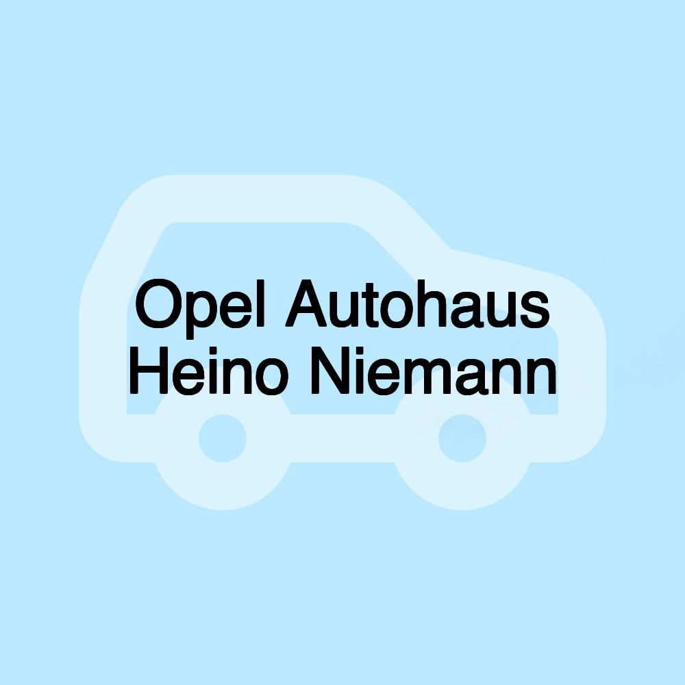 Opel Autohaus Heino Niemann