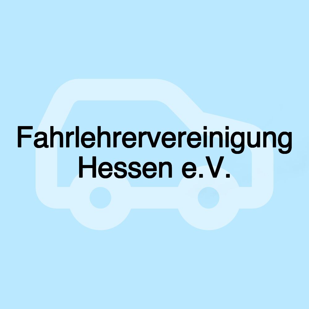 Fahrlehrervereinigung Hessen e.V.