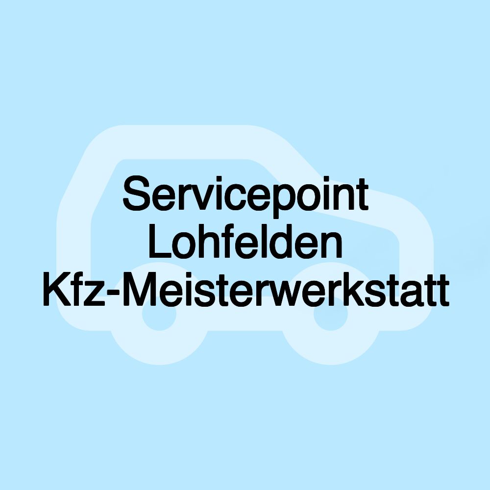 Servicepoint Lohfelden Kfz-Meisterwerkstatt