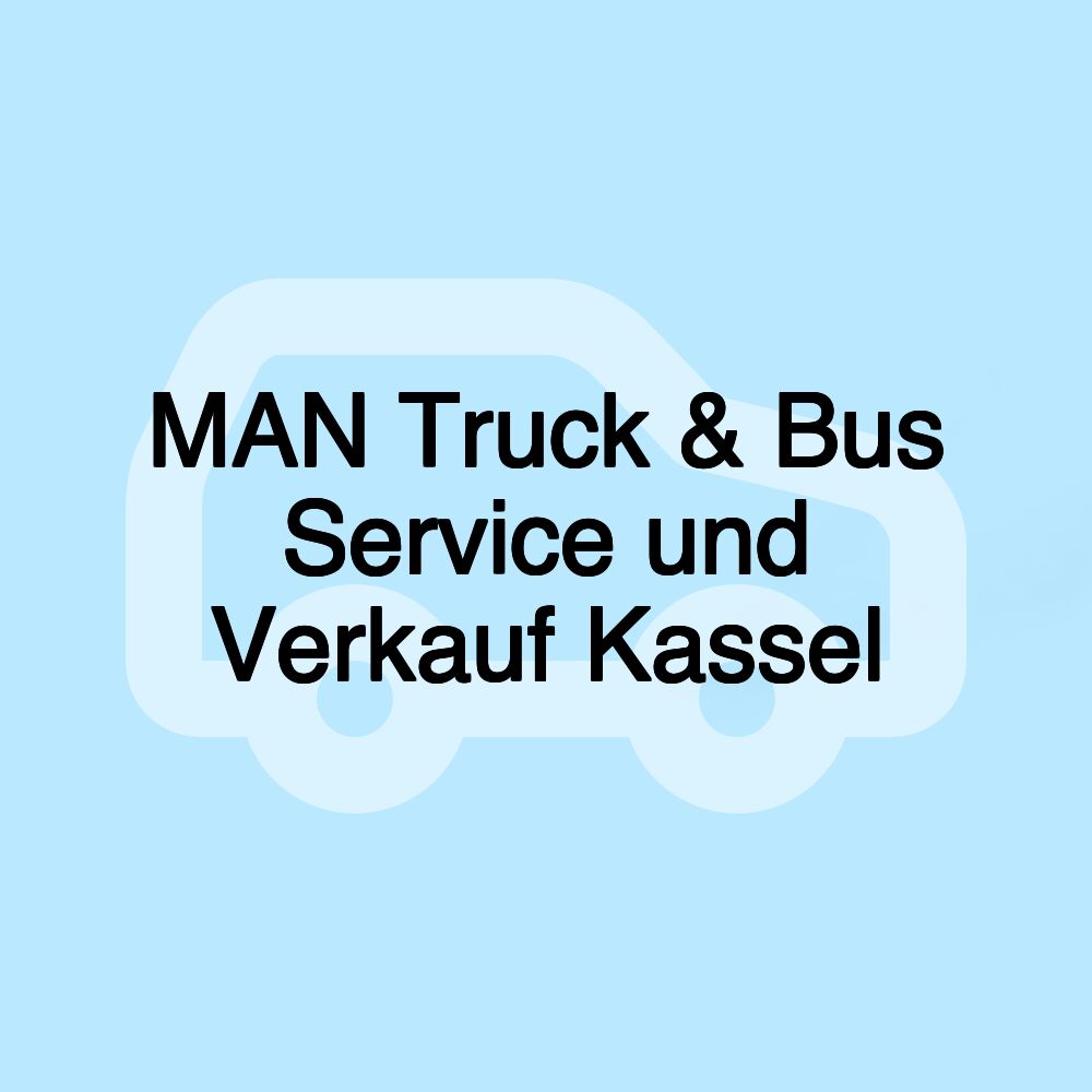 MAN Truck & Bus Service und Verkauf Kassel